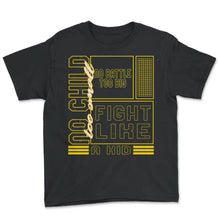 Load image into Gallery viewer, Neuroblastoma Awareness Shirt, Fight Like A Kid Ribbon Tee, Childhood - Youth Tee - Black