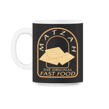 Load image into Gallery viewer, Matzah The Original Fast Food Shirt, Jewish Holiday Funny Seder Gift, - 11oz Mug - Black on White
