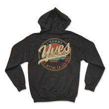 Load image into Gallery viewer, Yves L'homme Le Mythe La Légende Humour T Shirt copy - Hoodie - Black