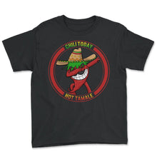 Load image into Gallery viewer, Mexican Shirt, Chili Today Hot Tamale Tee, Latino Tamales Maker Lover - Youth Tee - Black