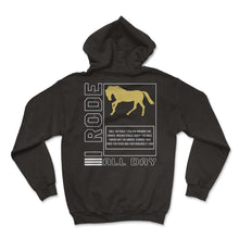Load image into Gallery viewer, Cowboy Shirt, I Rode All Day Funny Definition Tee, Equestrian Horse - Hoodie - Black