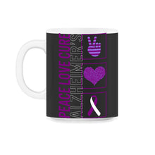 Load image into Gallery viewer, Peace Love Cure Alzheimer's T Shirt - 11oz Mug - Black on White
