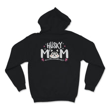 Load image into Gallery viewer, Husky Mom Shirt Siberian Husky Mom Cute Huskie Lover Sled Dog Mama