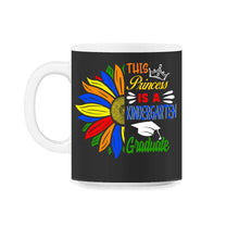 Load image into Gallery viewer, Kindergarten Shirt, This Princess Is A Kindergarten Graduate, Teacher - 11oz Mug - Black on White