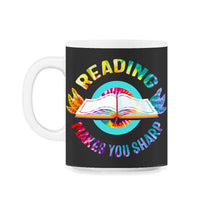 Load image into Gallery viewer, Reading Shirt Reading Makes You Sharp Funny Books Reader Bookworm - 11oz Mug - Black on White