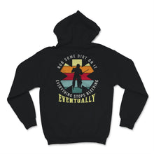 Load image into Gallery viewer, EMS EMT Shirt Rub Some Dirt On It Everything Stops Bleeding