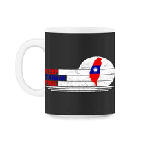 Load image into Gallery viewer, Taiwan Shirt, Keep Taiwan Free Flag Map Art Tee, Support Chinese - 11oz Mug - Black on White