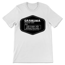 Load image into Gallery viewer, Grandma Definition Mom Without Rules Mother's Day Grandmother Family