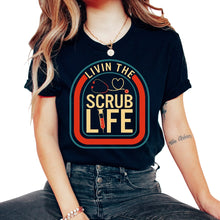 Load image into Gallery viewer, Nurse Shirt, Livin The Scrub Life Registered Nurse Tee, Health Care - Unisex T-Shirt - Black