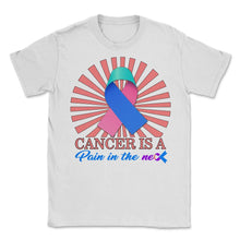 Load image into Gallery viewer, Thyroid Cancer Awareness Shirt, Cancer Is Pain In The Neck Ribbon - Unisex T-Shirt - White