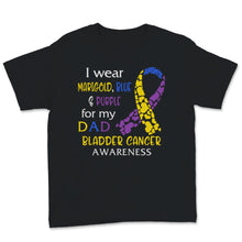 Load image into Gallery viewer, Bladder Cancer Awareness I Wear Marigold Blue And Purple Ribbon For