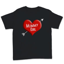 Load image into Gallery viewer, Mommy Girl Mom Grandma Gifts Idea Mother's Day Love Cute Daughter