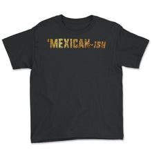 Load image into Gallery viewer, Cinco De Mayo Mexican -ish Fiesta Party Retro Mexico Flag Men Gift - Youth Tee - Black