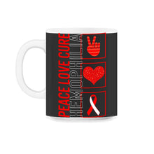 Load image into Gallery viewer, Peace Love Cure Hemophilia T Shirt - 11oz Mug - Black on White