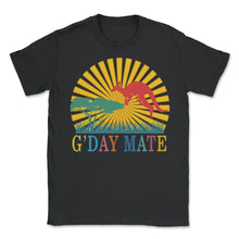 Load image into Gallery viewer, G'Day Mate Shirt, Australian Animals Kangaroo Funny Tee, Australia - Unisex T-Shirt - Black