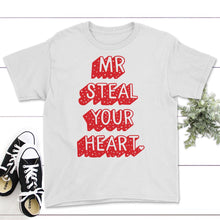 Load image into Gallery viewer, Mr. Steal Your Heart Shirt, Valentine Day Tee, Funny Valentines Day