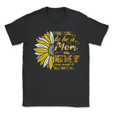 Load image into Gallery viewer, Tough Enough To Be A Mom And Great Dane Mom, Crazy Rocking them Both - Unisex T-Shirt - Black
