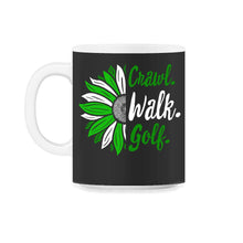 Load image into Gallery viewer, Golf Shirt, Crawl Walk Golf Tee, Dad Baby Golf Gift, Cute Baby Shower - 11oz Mug - Black on White
