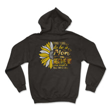 Load image into Gallery viewer, Tough Enough To Be A Mom And Great Dane Mom, Crazy Rocking them Both - Hoodie - Black