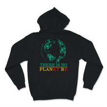 Load image into Gallery viewer, Global Warming Awareness Day There Is No Plan B Planet Be Climate