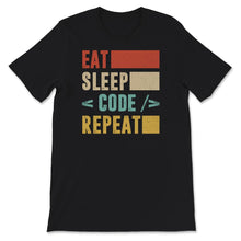 Load image into Gallery viewer, Software Engineering Shirt, Eat Sleep Code Repeat, Software Engineer