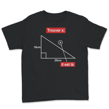 Load image into Gallery viewer, Geek T-shirt Trouver Le X Il Est Là Tee Shirt Cadeau drôle pour