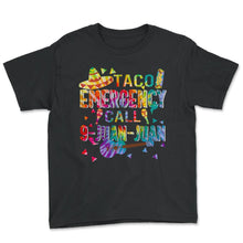 Load image into Gallery viewer, Taco Emergency Call 9 Juan Juan Cinco de Mayo Guitar Mexico Men - Youth Tee - Black