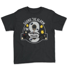 Load image into Gallery viewer, Police Shirt, Sound The Alarm I'm 8 Tee, Policeman Cop Police Officer - Youth Tee - Black