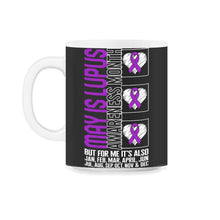 Load image into Gallery viewer, Lupus Shirt, May Is Lupus Awareness Month Purple Ribbon Tee, Lupus - 11oz Mug - Black on White