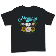 Load image into Gallery viewer, Mermaid Mom Shirt Mermaid Mama Birthday Baby Shower Mother's Day