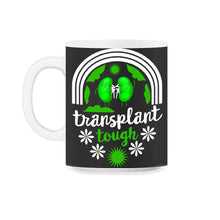 Load image into Gallery viewer, Organ Donation Awareness, Transplant Tough Kidney Donor Tee, Kidney - 11oz Mug - Black on White