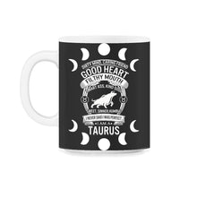 Load image into Gallery viewer, Zodiac Sign Shirt, I Am A Taurus Zodiac Sign, Horoscope Astrology - 11oz Mug - Black on White