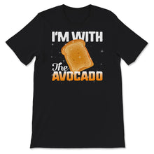 Load image into Gallery viewer, Toast Halloween Costume Shirt, I'm with the Avocado Toast Lover, Cute
