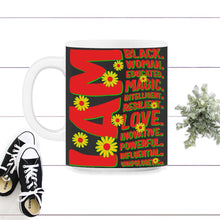 Load image into Gallery viewer, I Am Black Melanin Woman, Black Women Birthday Gifts, Birthday Girl - 11oz Mug - Black on White