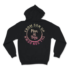 Load image into Gallery viewer, Mom of Boys Shirt From Son Up Till Son Down Mothers Day Gift For