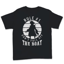 Load image into Gallery viewer, Gasparilla Pirate Festival Rule #1 Don't Fall Off The Boat Shirt Gift