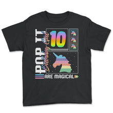 Load image into Gallery viewer, 10th Birthday Girl Unicorn Cute Tee, Pop Birthday Party Theme Costume - Youth Tee - Black
