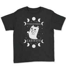 Load image into Gallery viewer, Purranormal Cativity Shirt, Cat Ghost Tee, Funny Cat Halloween - Youth Tee - Black