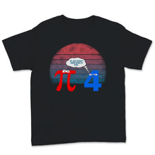 Load image into Gallery viewer, Pi Day Cute 3.14 Symbol Four He Just Doesn't Know When To Stop Funny