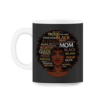 Load image into Gallery viewer, Happy Mother’s Day Shirt, Black Mom Queen Afro African Tee, Women's - 11oz Mug - Black on White