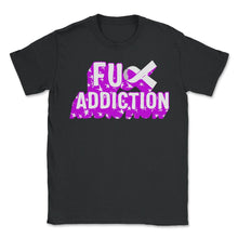 Load image into Gallery viewer, Drug Overdose Awareness Shirt, Fuck Addiction Ribbon Tee, Drug - Unisex T-Shirt - Black