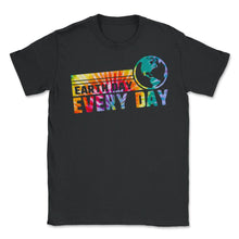 Load image into Gallery viewer, Earth Day Everyday Pine Tree Green Preserve Environment Eco April 22 - Unisex T-Shirt - Black