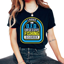 Load image into Gallery viewer, Fishing Shirt, I Have OFD Obsessive Fishing Disorder Tee, Fishing - Unisex T-Shirt - Black