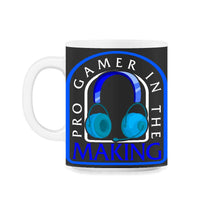 Load image into Gallery viewer, Pro Gamer In The Making Shirt, Video Gaming Tee, Gamer Lover Gift, - 11oz Mug - Black on White