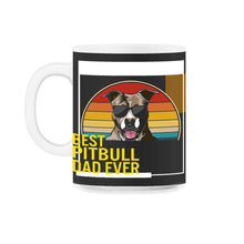 Load image into Gallery viewer, Best Pitbull Dad Ever T Shirt - 11oz Mug - Black on White