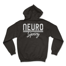 Load image into Gallery viewer, Autism Awareness Shirt, Neuro Spicy Tee, ADHD Mental Health - Hoodie - Black