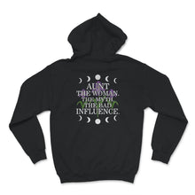 Load image into Gallery viewer, Aunt The Woman The Myth The Bad Influence, Best Aunt Ever, Aunt Gift,