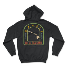 Load image into Gallery viewer, Hawaii The Aloha State, Hawaii State Map Vintage Retro, Hawaii Travel - Hoodie - Black