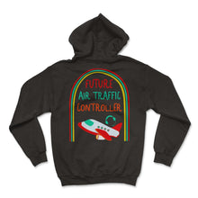 Load image into Gallery viewer, Pilot Shirt, Future Air Traffic Controller Tee, Airplane Spotter ATC - Hoodie - Black