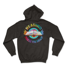 Load image into Gallery viewer, Reading Shirt Reading Makes You Sharp Funny Books Reader Bookworm - Hoodie - Black